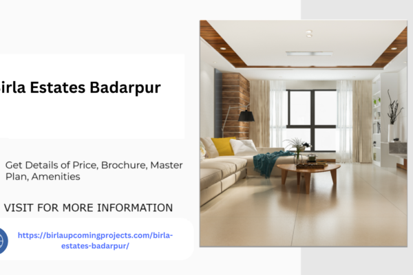 Birla Estates Badarpur