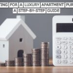 Budgeting for a luxury apartment purchase