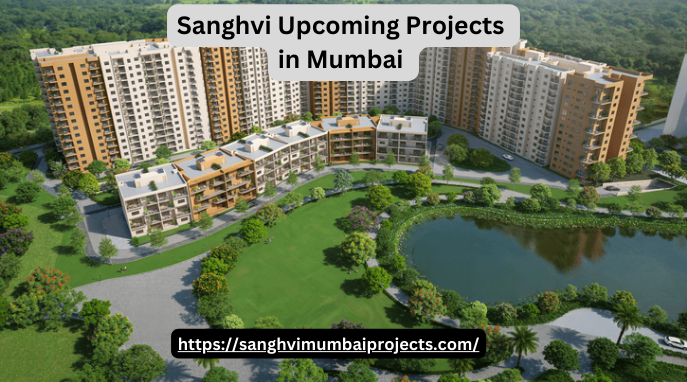 Invest in Sanghvi Pre-Launch Projects in Mumbai