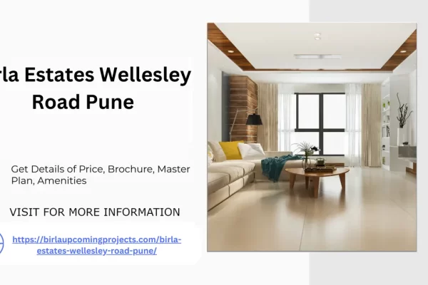 Birla Estates Wellesley Road Pune Homes That Make Life Better Birla Estates Wellesley Road