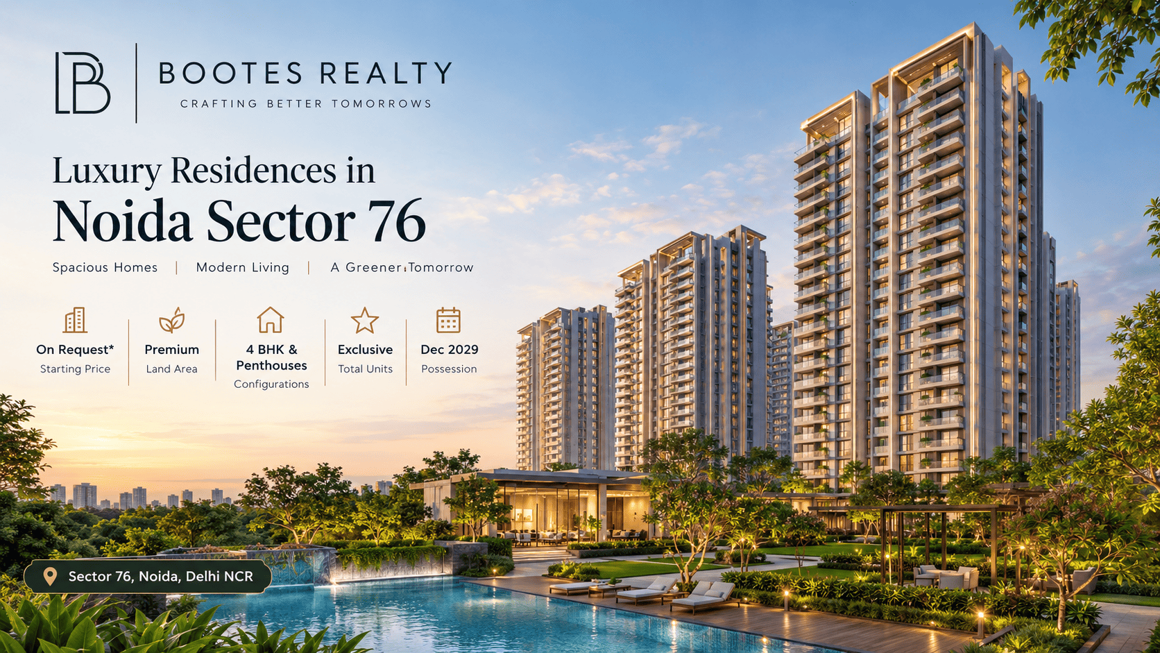 Bootes Realty Noida Sector 76 Premium 4 BHK Apartments