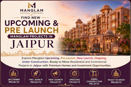 Manglam Upcoming Projects in Jaipur