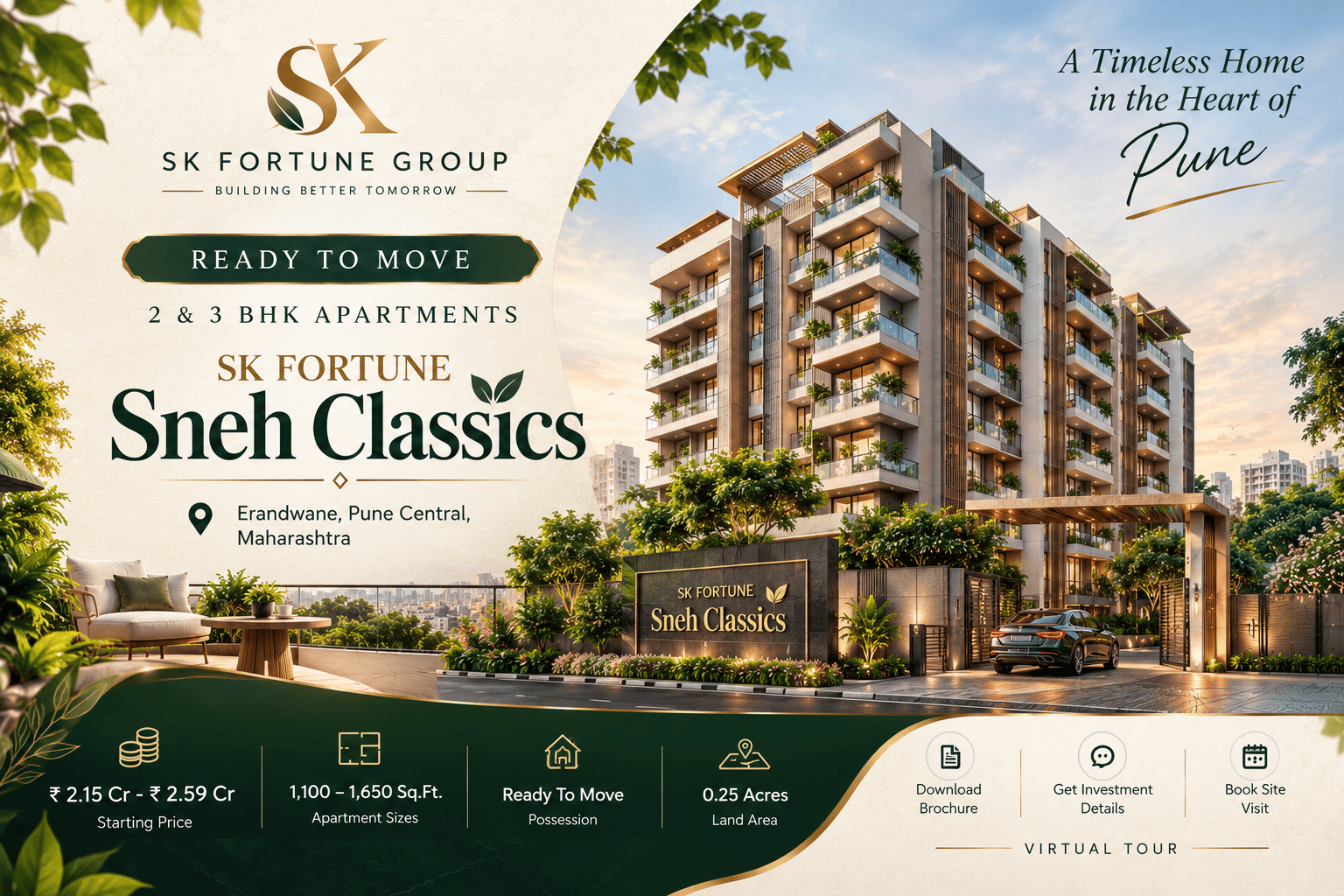 SK Fortune Sneh Classics Erandwane Pune
